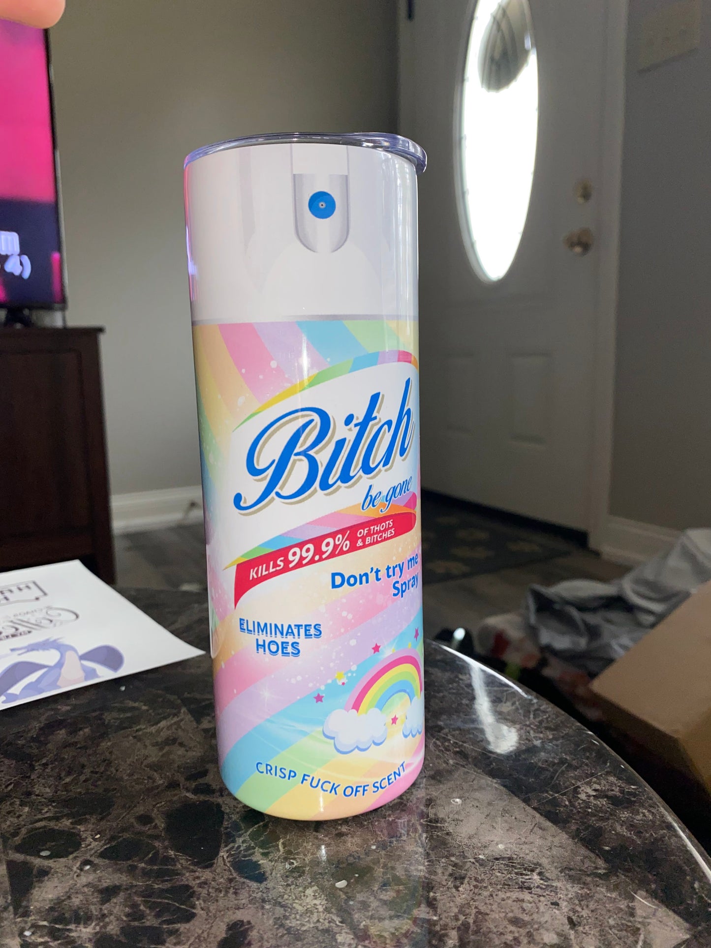 Bitch Be Gone (Rainbow) Tumbler