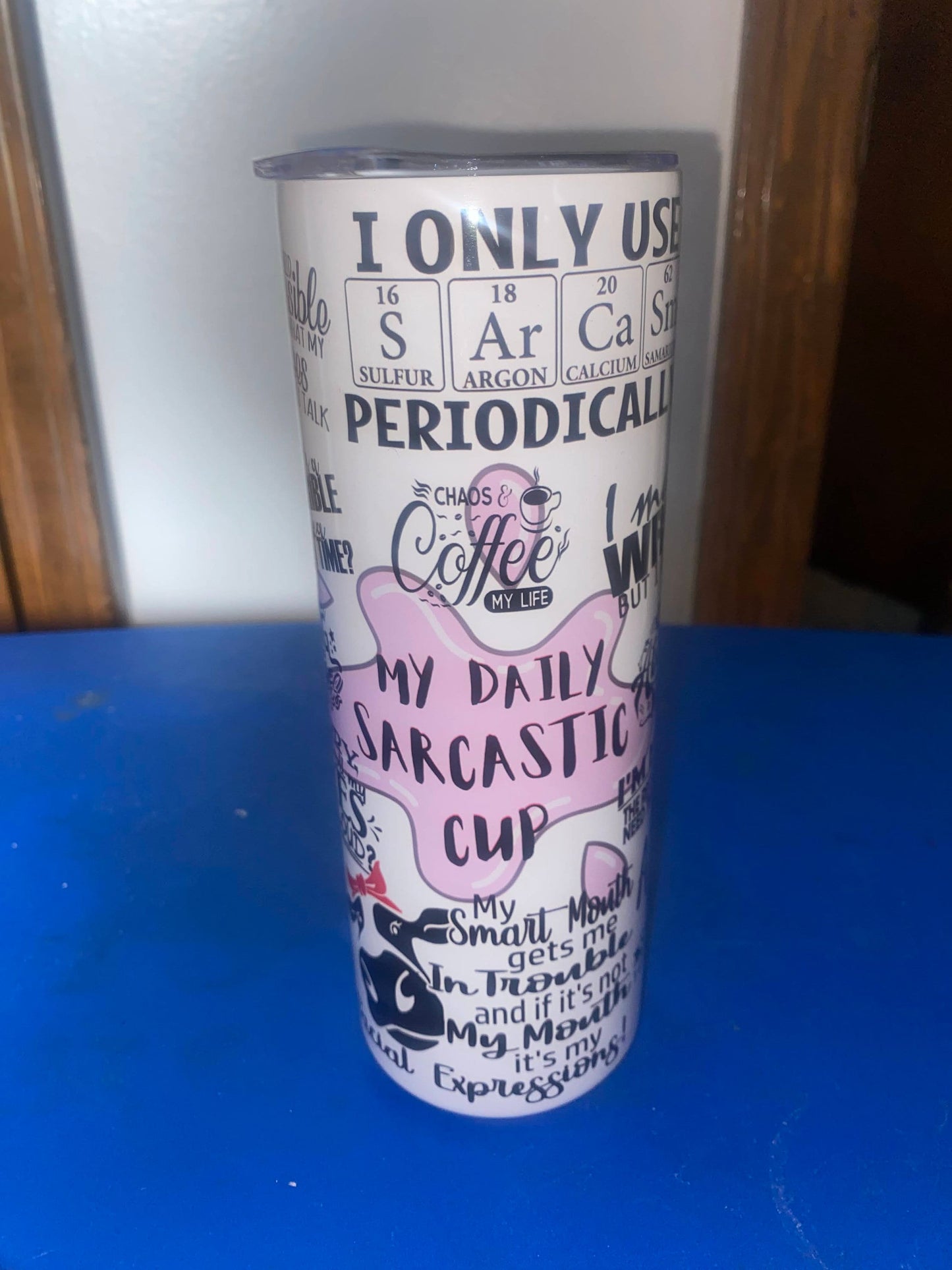 My Daily Sarcasm Cup